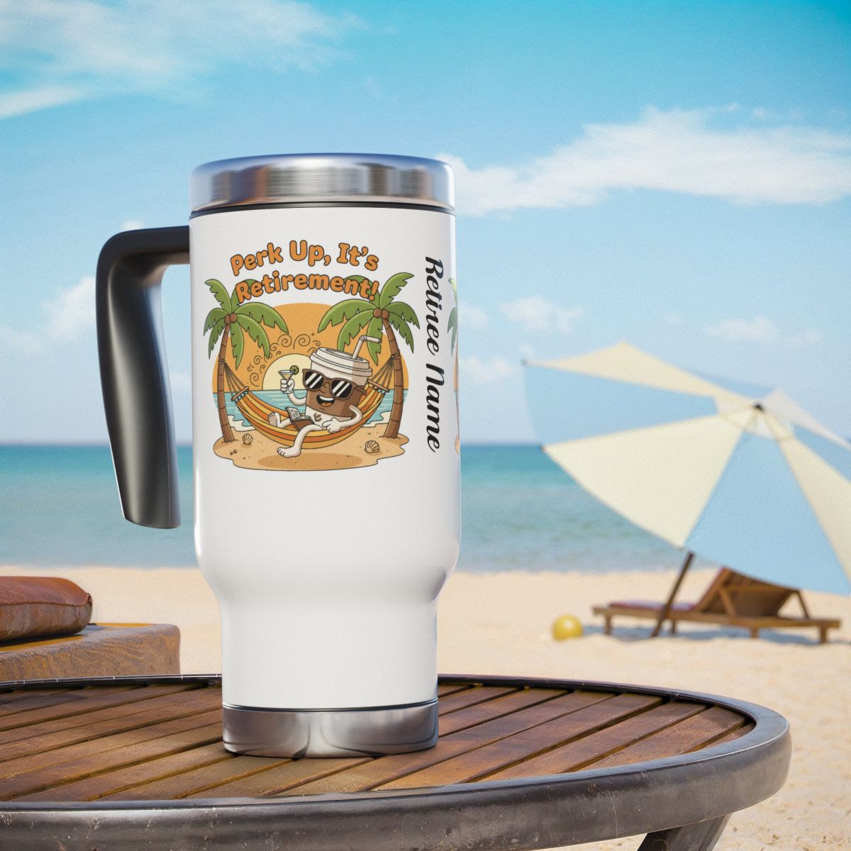 Perk Up It's Retirement Personalized Tumbler