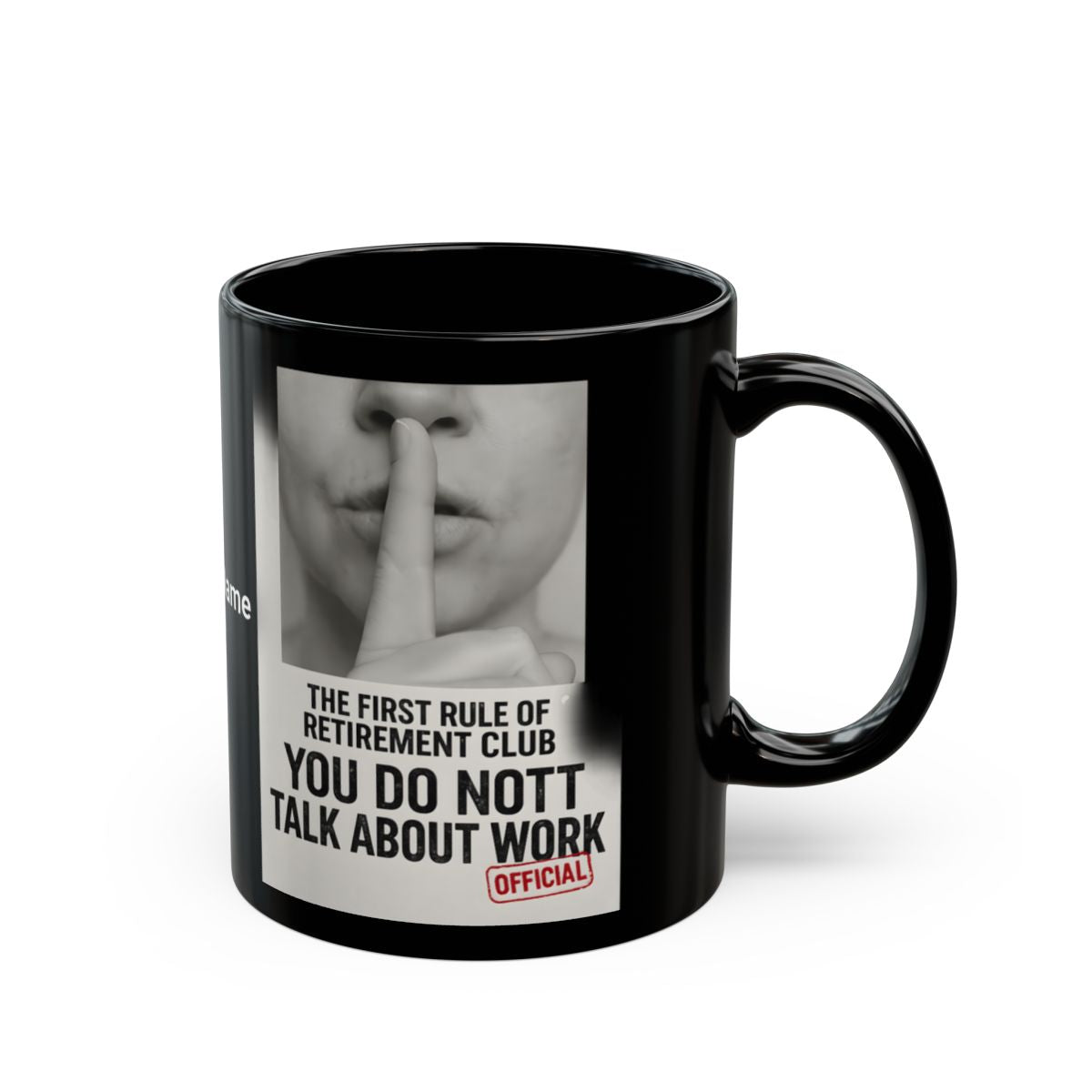 The First Rule of Retirement Club Official Mug