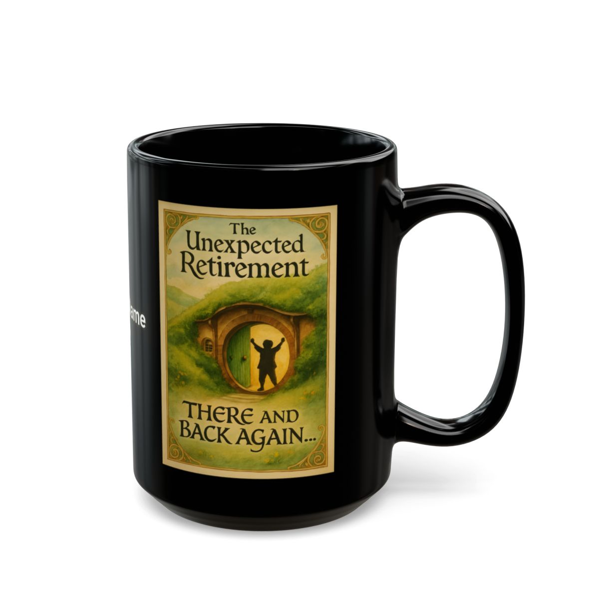 The Unexpected Retirement There and Back Again Mug