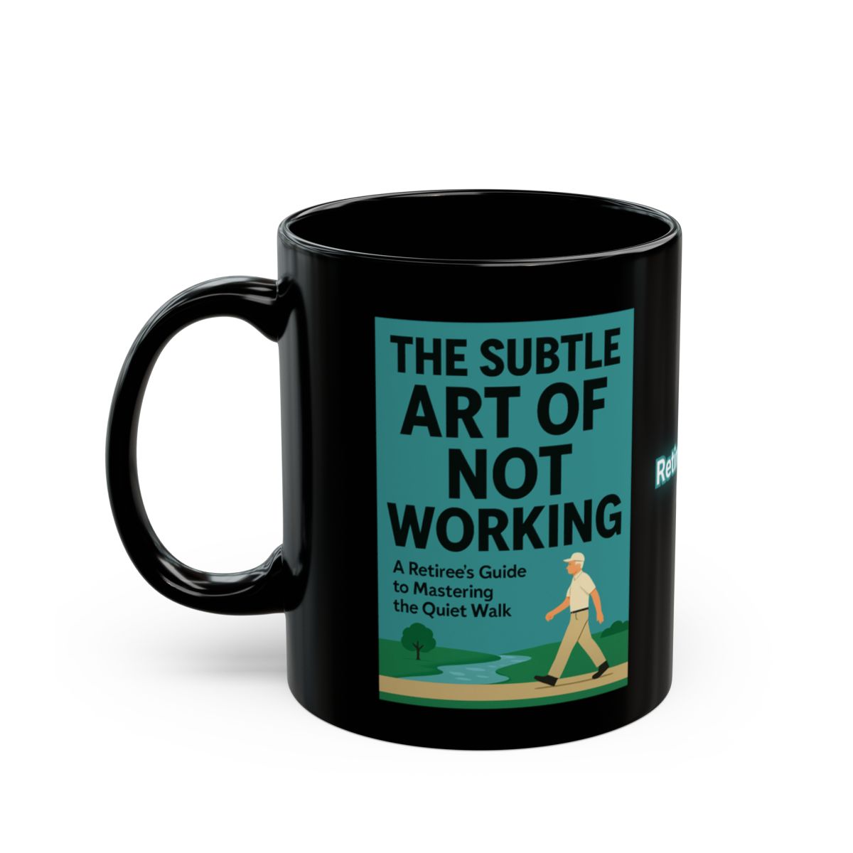 The Subtle Art of Not Working Novelty Coffee Mug