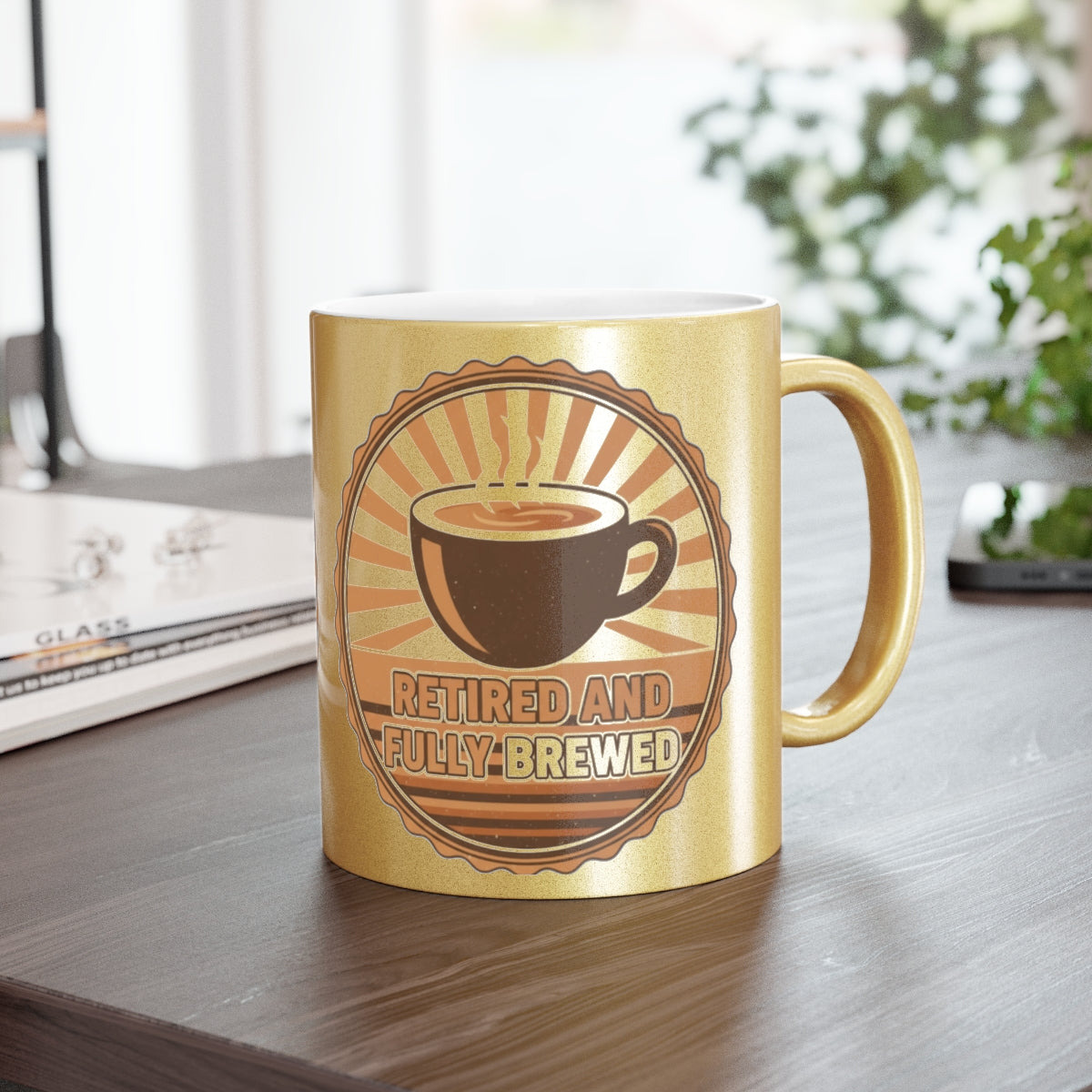 Retired and Fully Brewed Coffee Mug for Your Morning