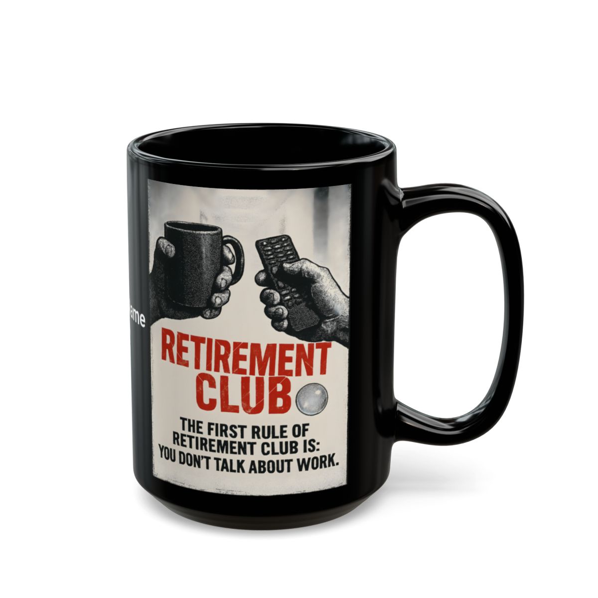 Retirement Club Mug with Humorous Design