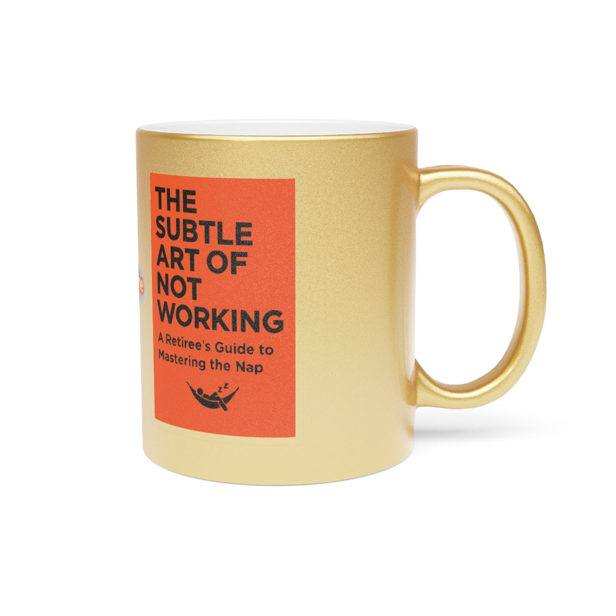 The Subtle Art of Not Working Coffee Mug for Retirees