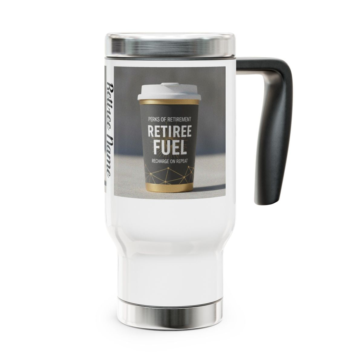 Perks of Retirement Retiree Fuel Travel Mug
