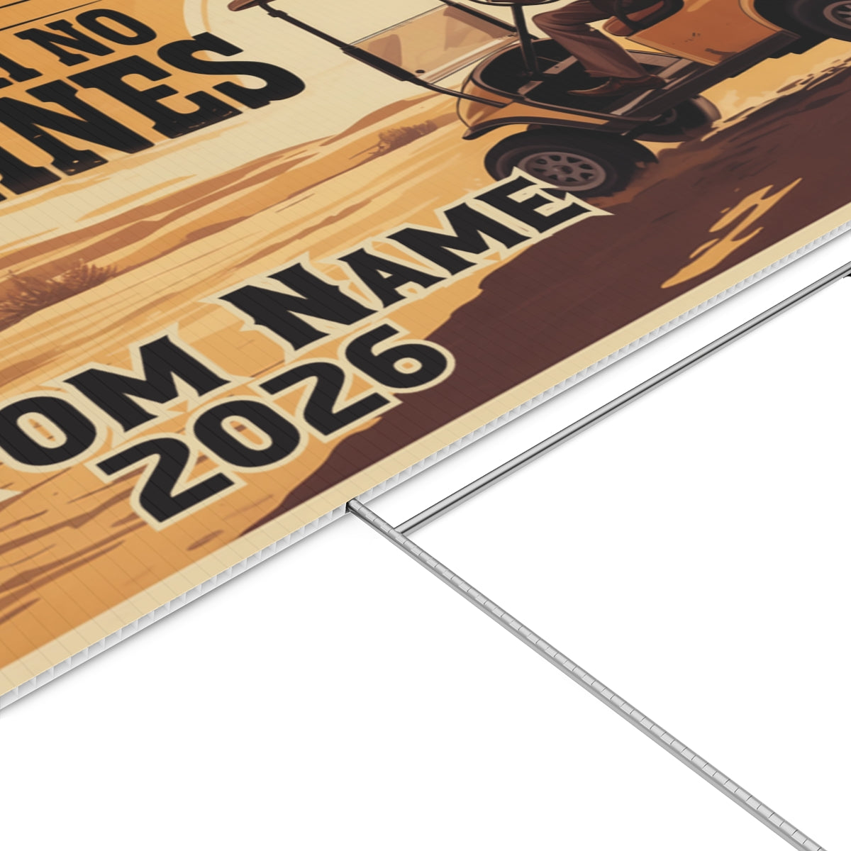 The Man With No Deadlines Golf Cart Desert Adventure Vinyl Banner or Yard Sign - Retiree Gifts Retirement Party