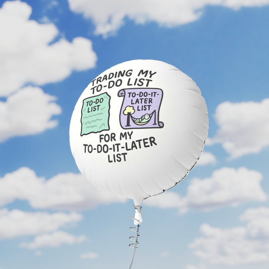 Trading My To Do List | For My To Do It Later List | Personalized Retirement Mylar Ballons 11in or 22in - Retiree Gifts Retirement Party