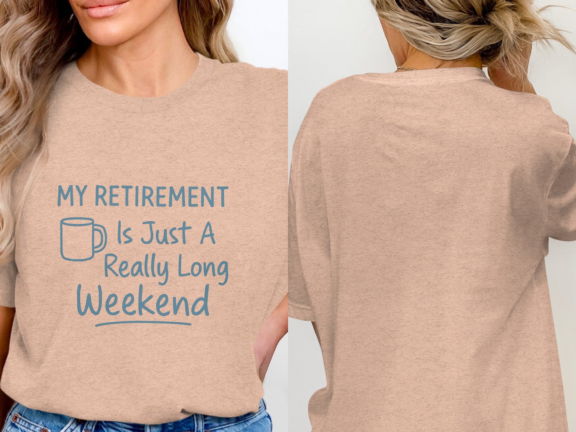 My Retirement Is Just A Really Long Weekend | | Soft Color Bella T-Shirts - Retiree Gifts Retirement Party