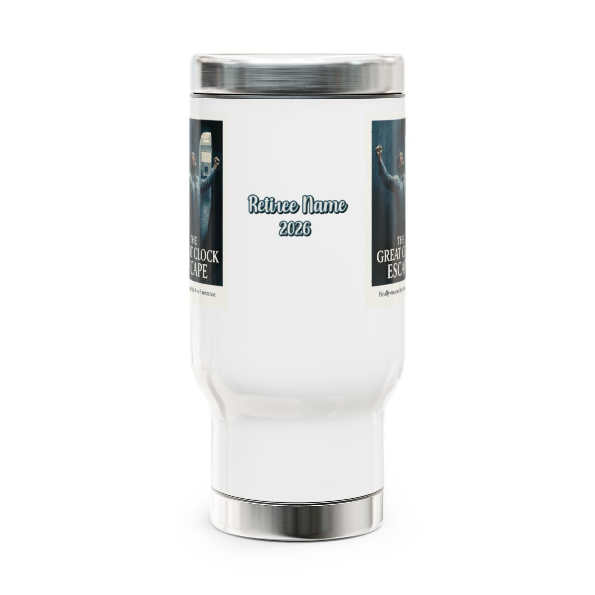 The Great Clock Escape Finally Escaped | the 9 to 5 sentence | 14oz Travel Mug Tumblers - Retiree Gifts Retirement Party