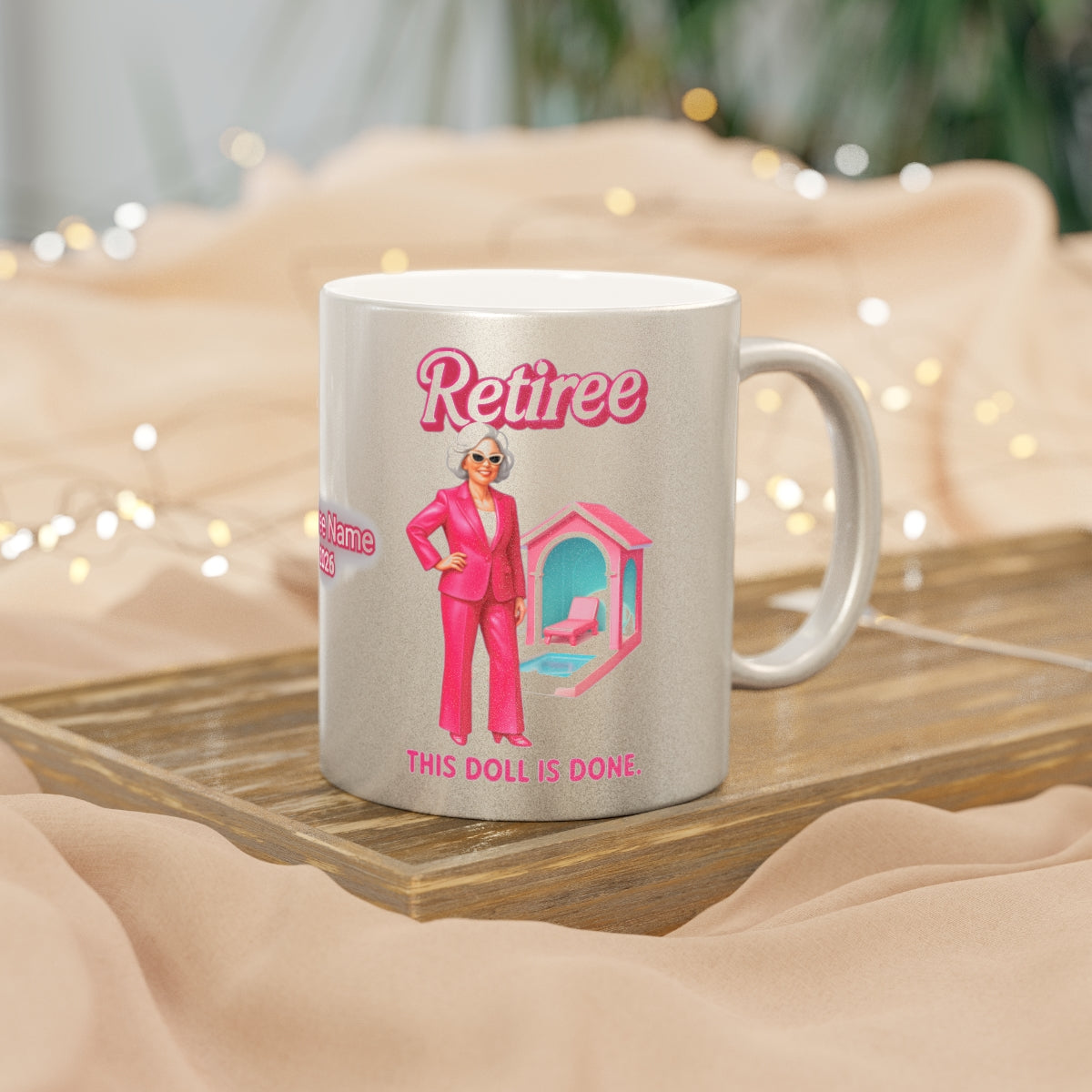 Retiree This Doll is Done Mug for Coffee Lovers