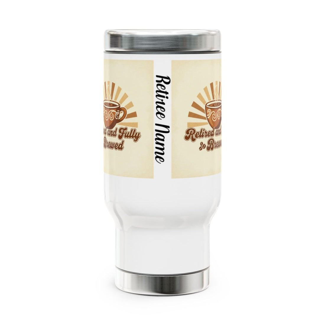 Retired and Fully Brewed Personalized Travel Mug