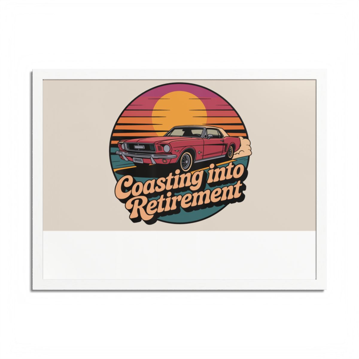 Coasting Into Retirement Retro Sunset Style Car Framed Art Posters - Retiree Gifts Retirement Party