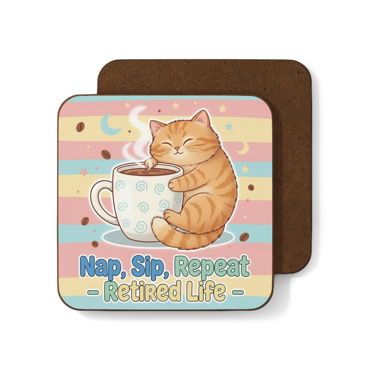 Nap Sip Repeat Retired Life Cat Themed Coaster