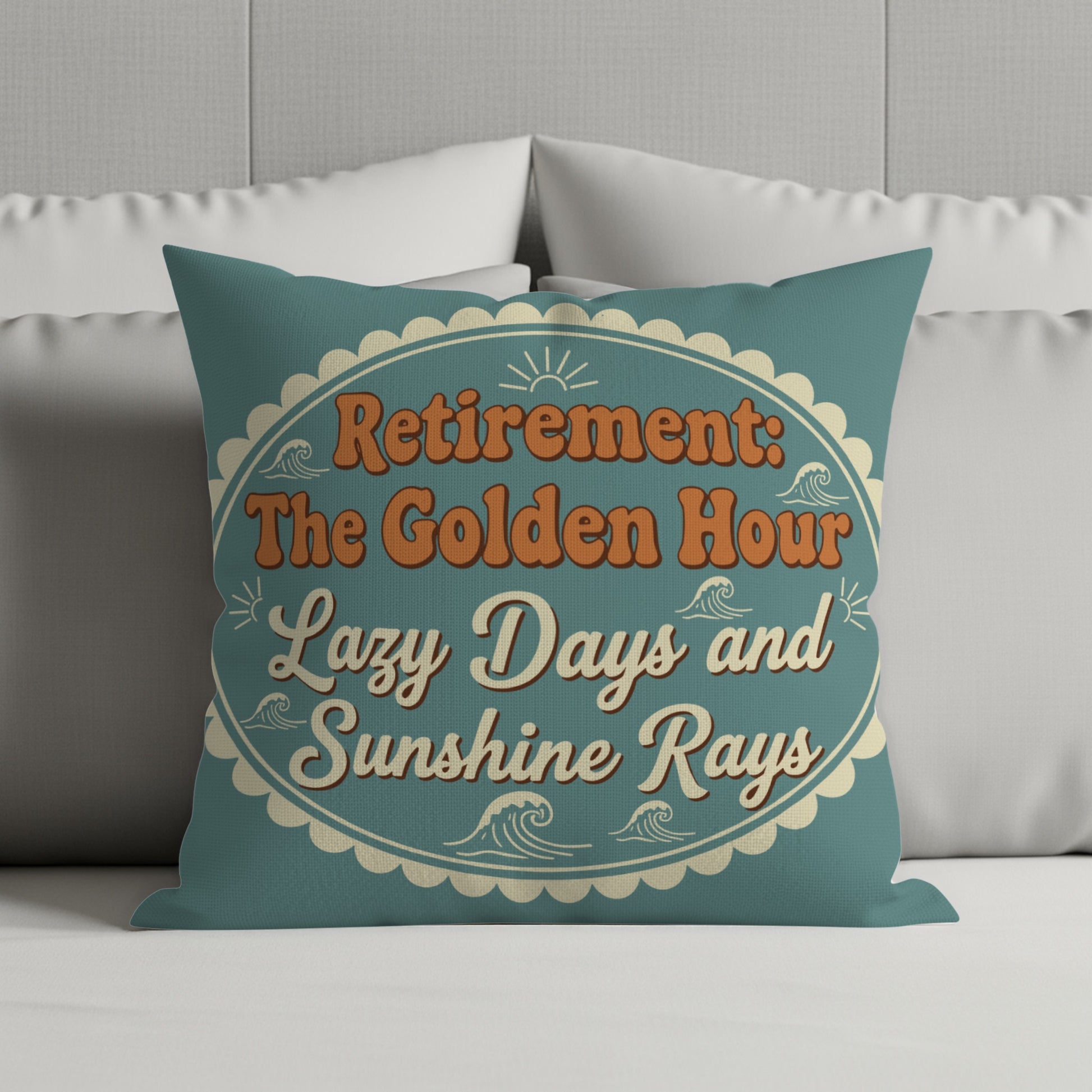 Retirement The Golden Hour Lazy Days Sunshine Rays | Pillows & Pillow Cases - Retiree Gifts Retirement Party