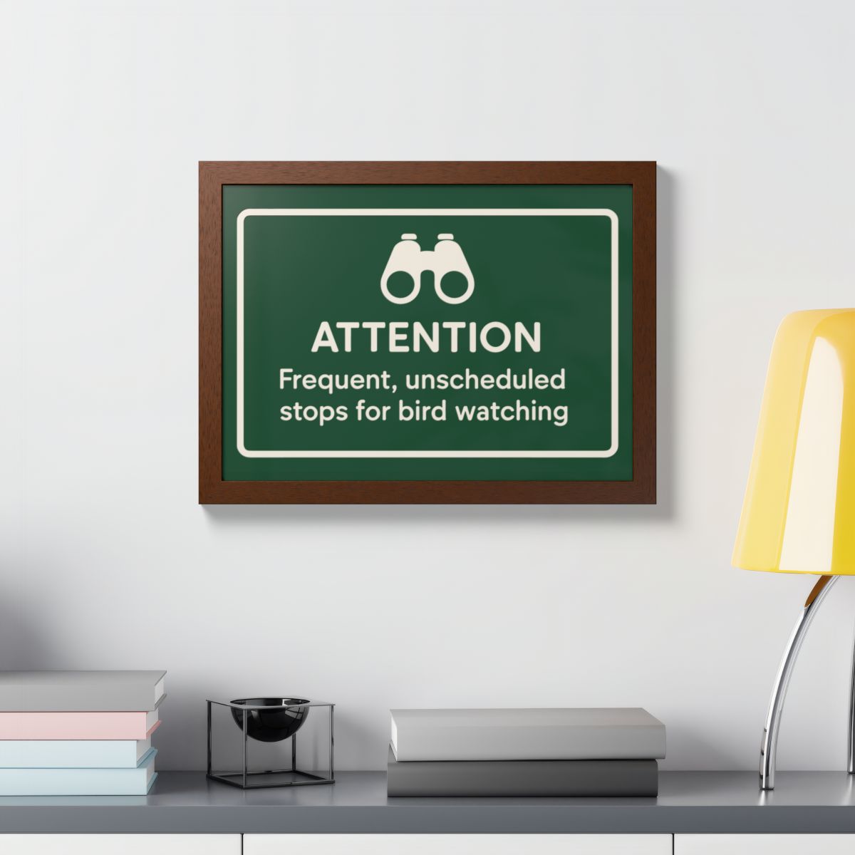 Attention Frequent Bird Watching Stops Sign Framed Art Posters - Retiree Gifts Retirement Party