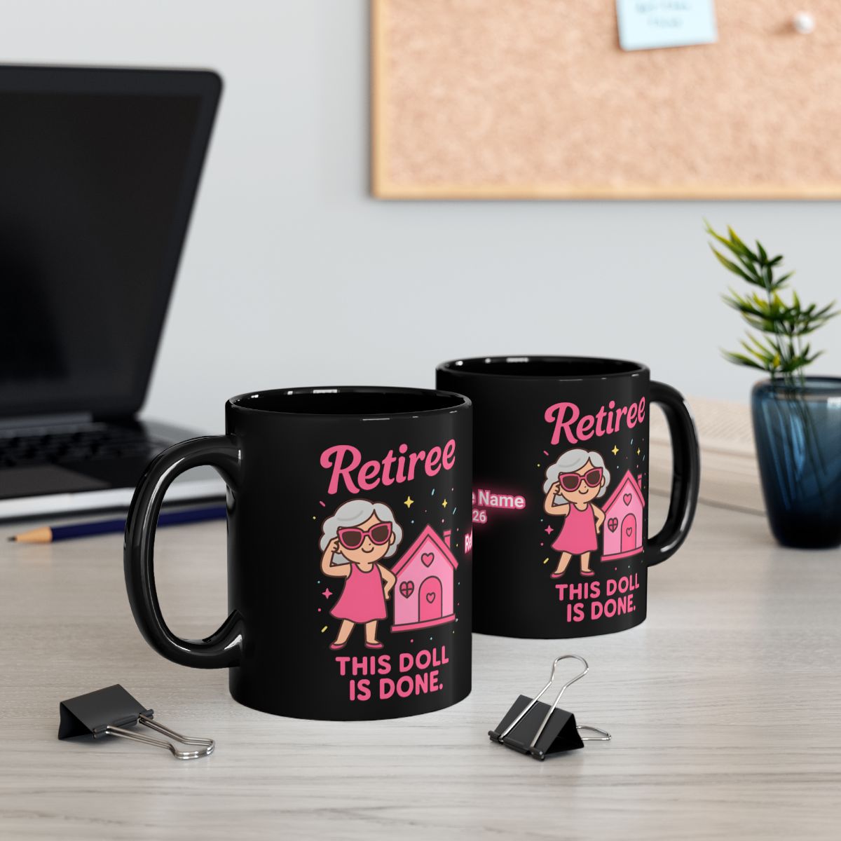 Retiree This Doll Is Done Black Coffee Mug for Retired