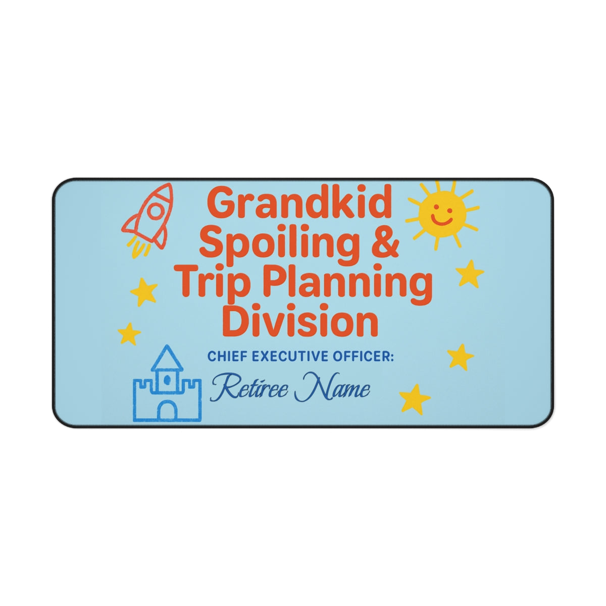 Personalized Retirement Gift – “Grandkid Spoiling Spoiling Planning Station” Desk Mat / Mouse Pad - Retiree Gifts Retirement Party