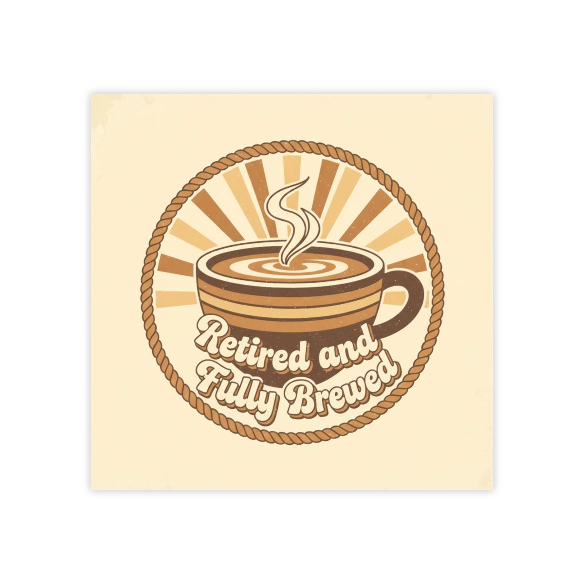 Retired and Fully Brewed Coffee Wall Art Decor Product