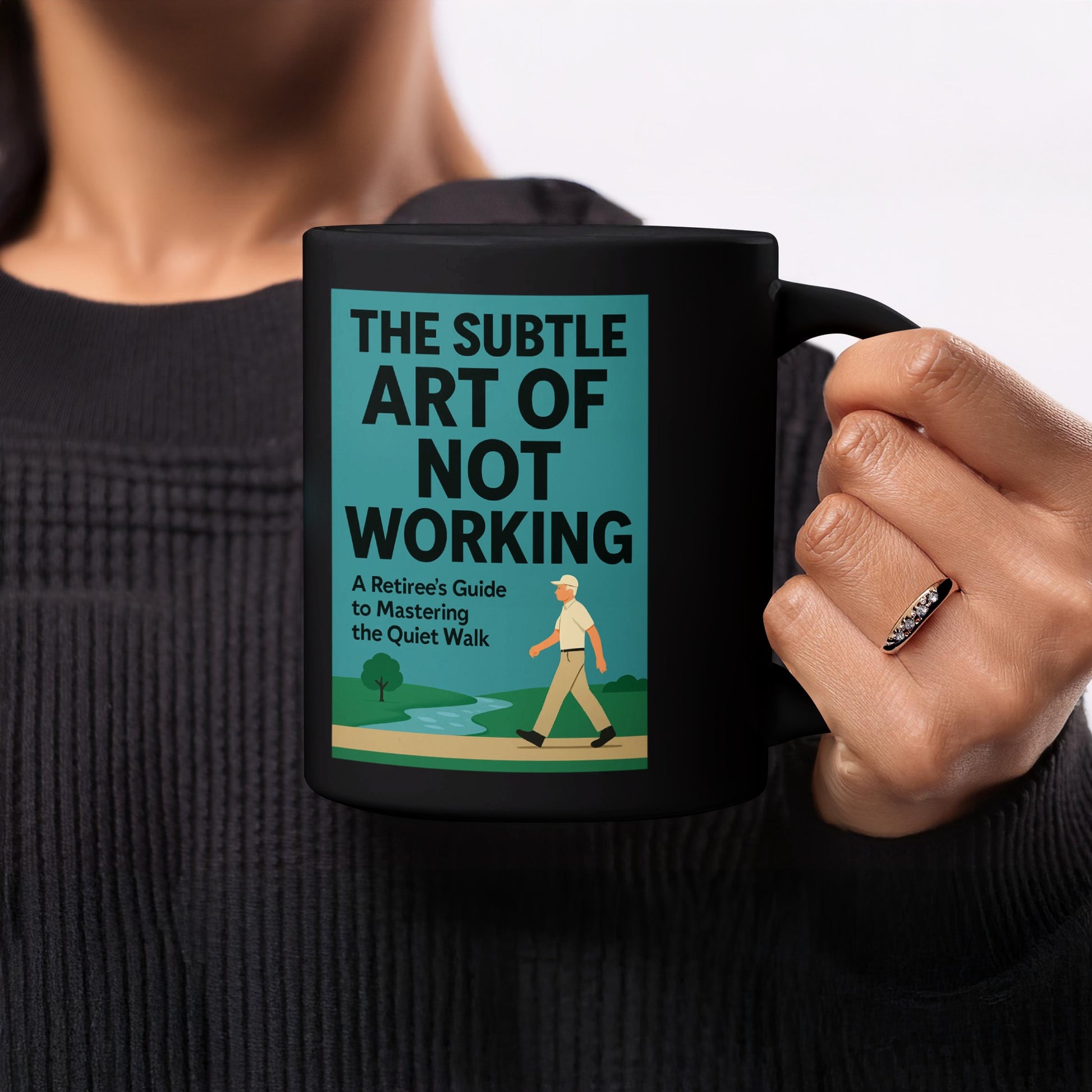 The Subtle Art of Not Working Coffee Mug for Retirement