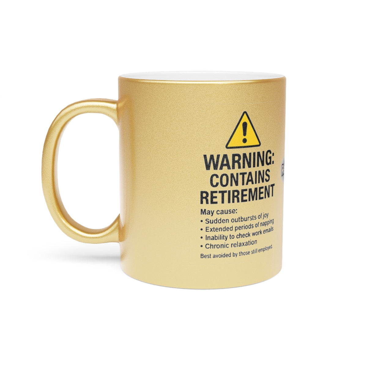 Warning Label Retirement Funny Gift Mug