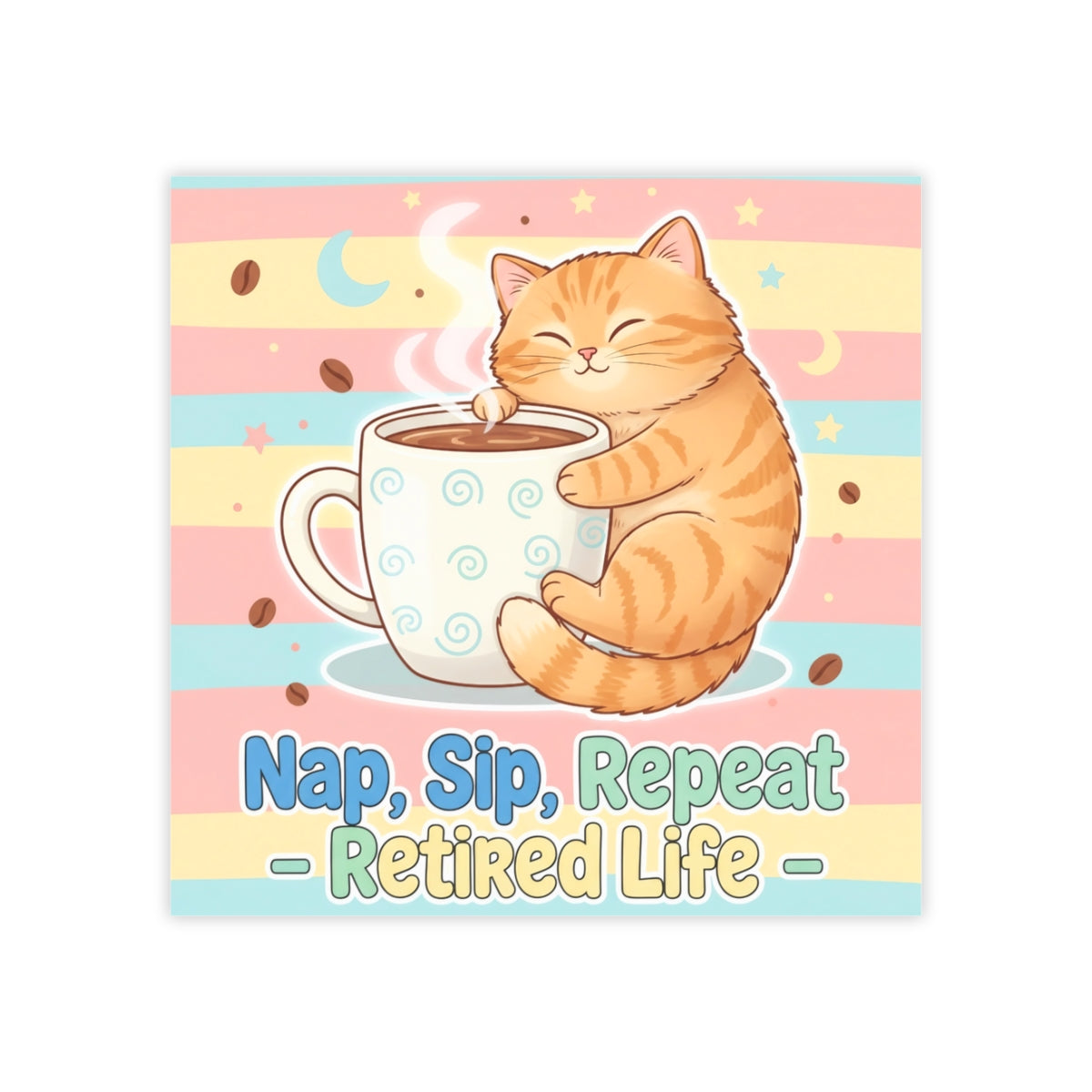 Nap Sip Repeat Retired Life Illustration