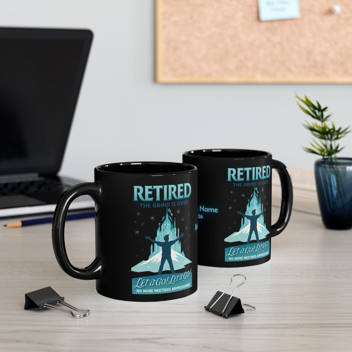 Retired The Grind Is Over Let It Go Let It Go Mug