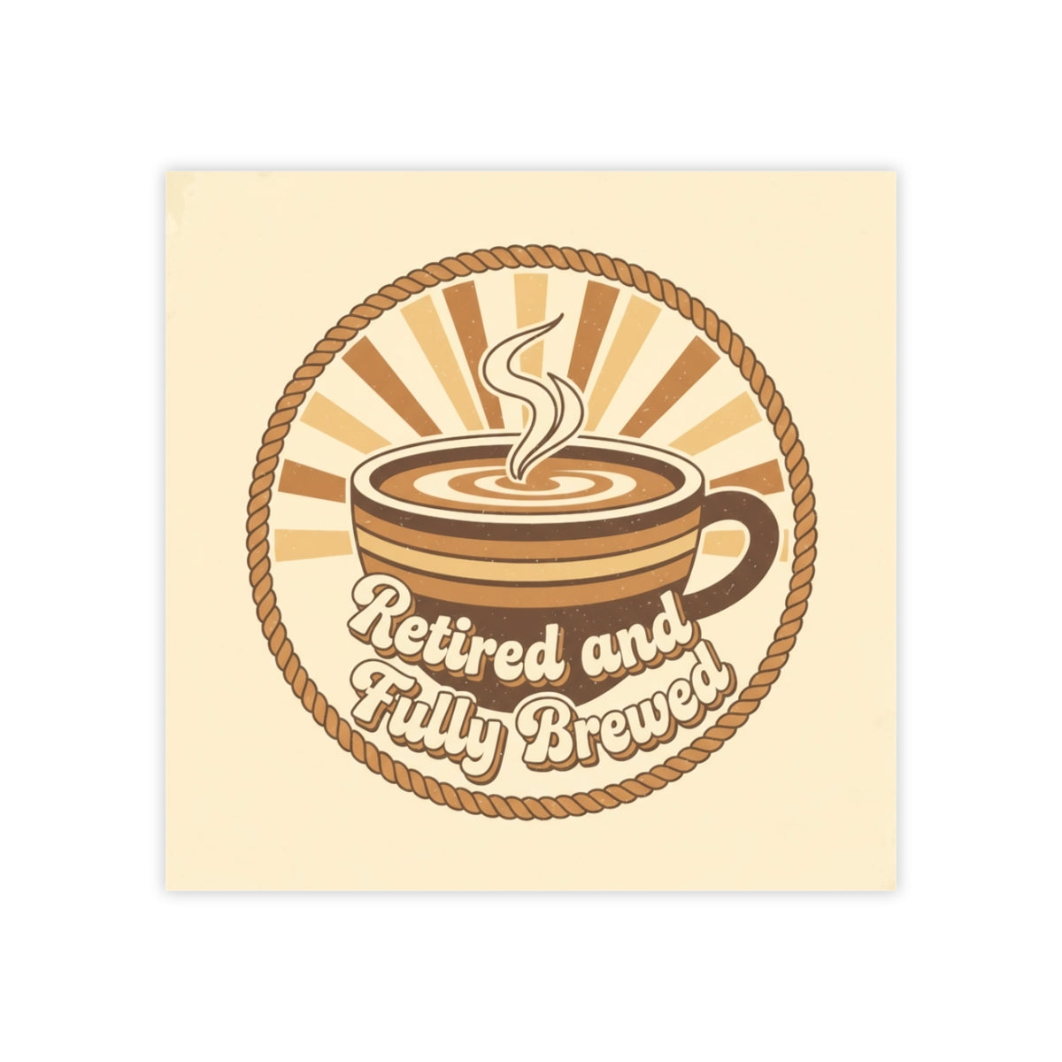 Retired and Fully Brewed Decorative Sign