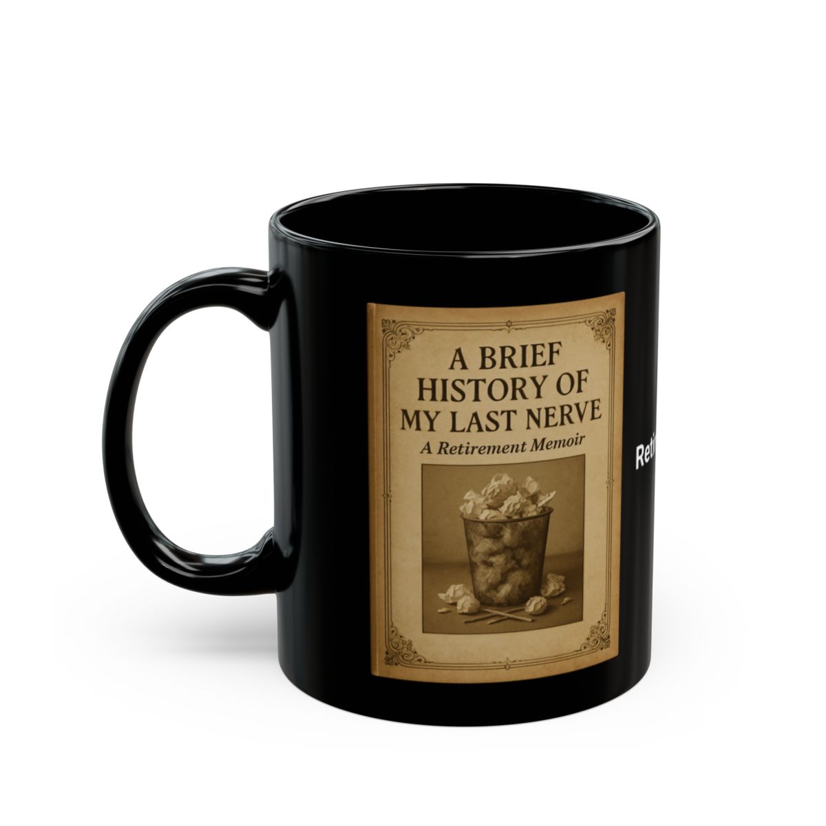 Humorous Retirement Memoir Coffee Mug for Work