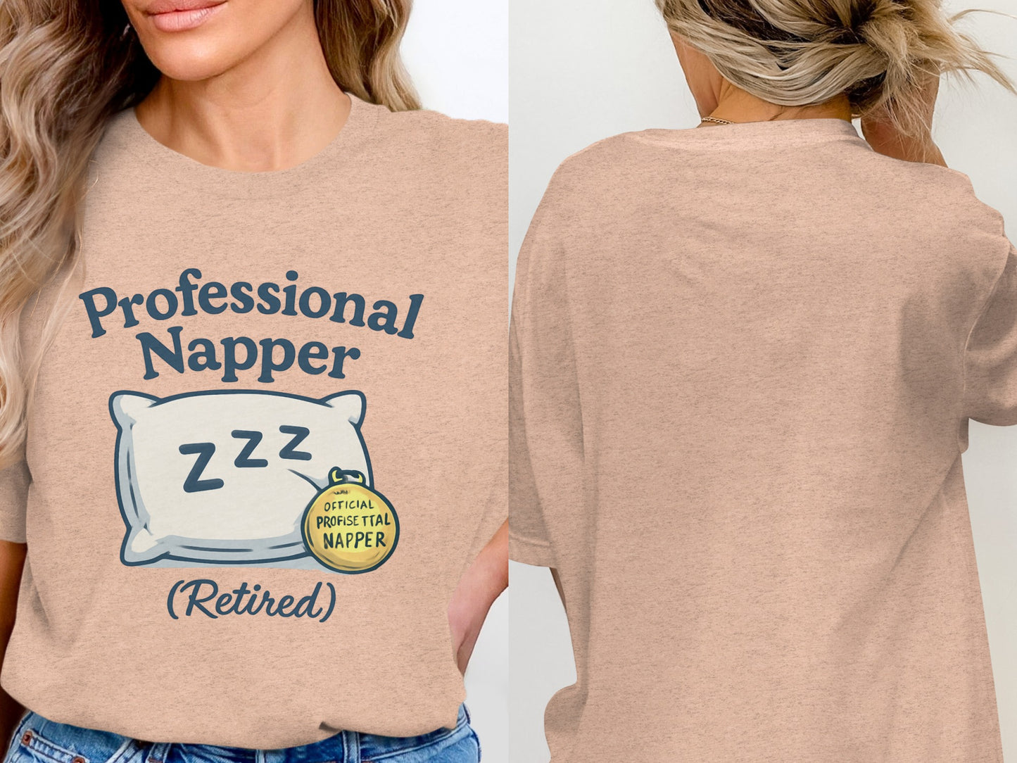 Professional Napper (Retired) | Official Professional Napper | Soft Color Bella T-Shirts - Retiree Gifts Retirement Party