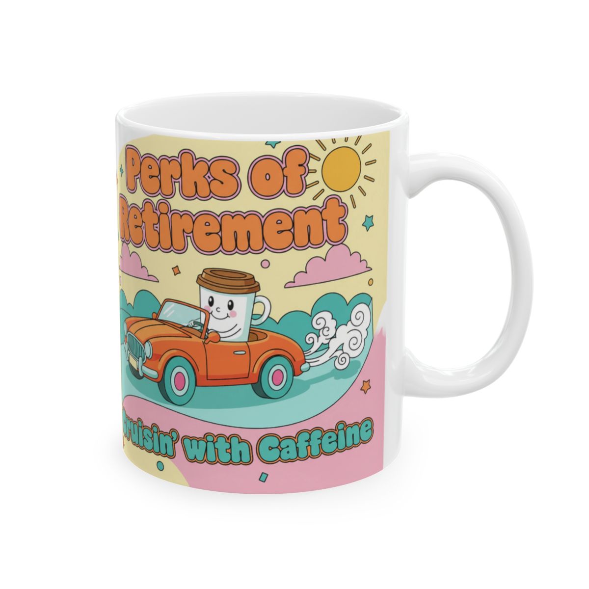 Perks of Retirement Cruisin with Caffeine Mug