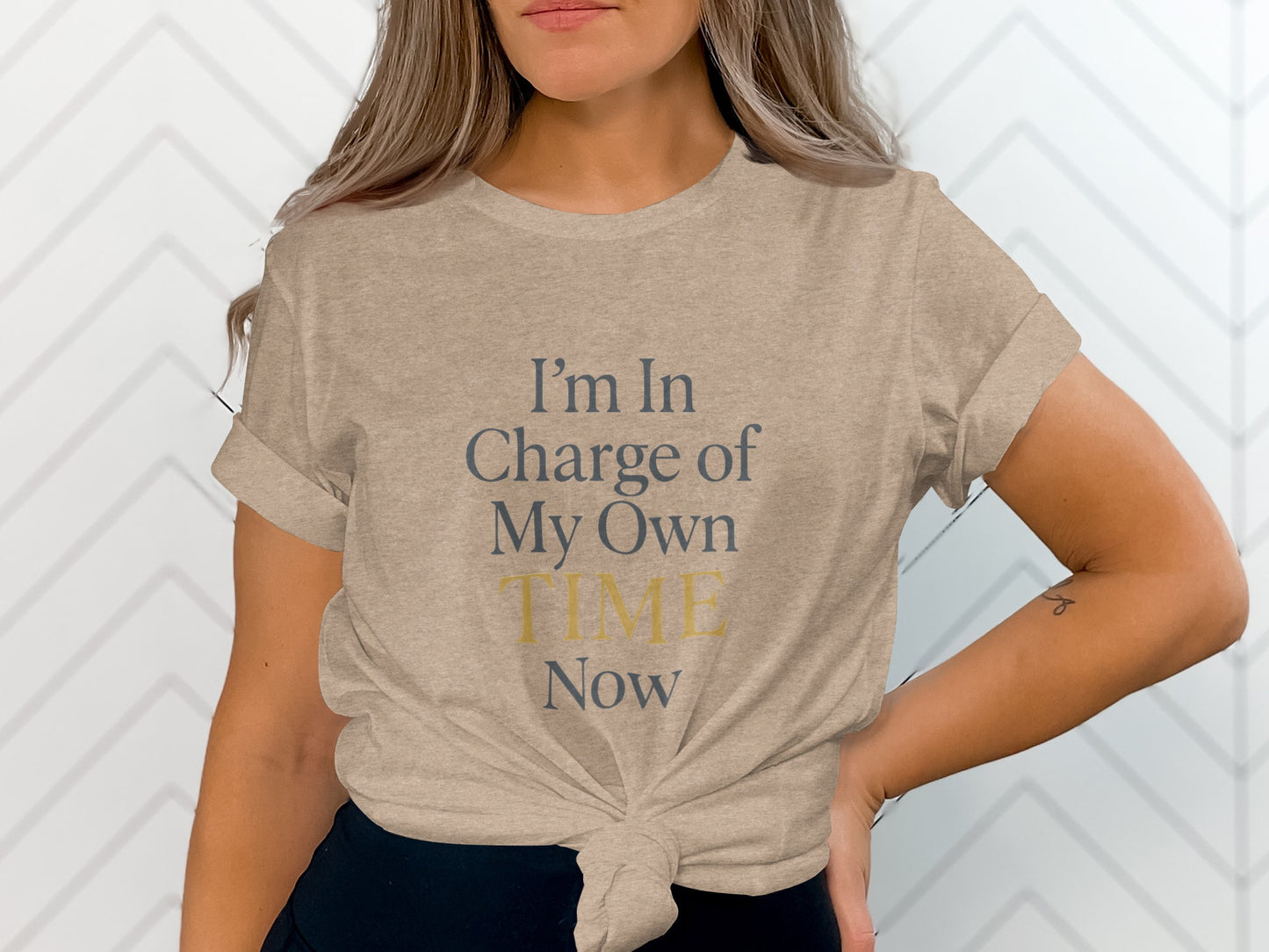 I'm In Charge of My Own Time Now | Retirement | Soft Color Bella T-Shirts - Retiree Gifts Retirement Party