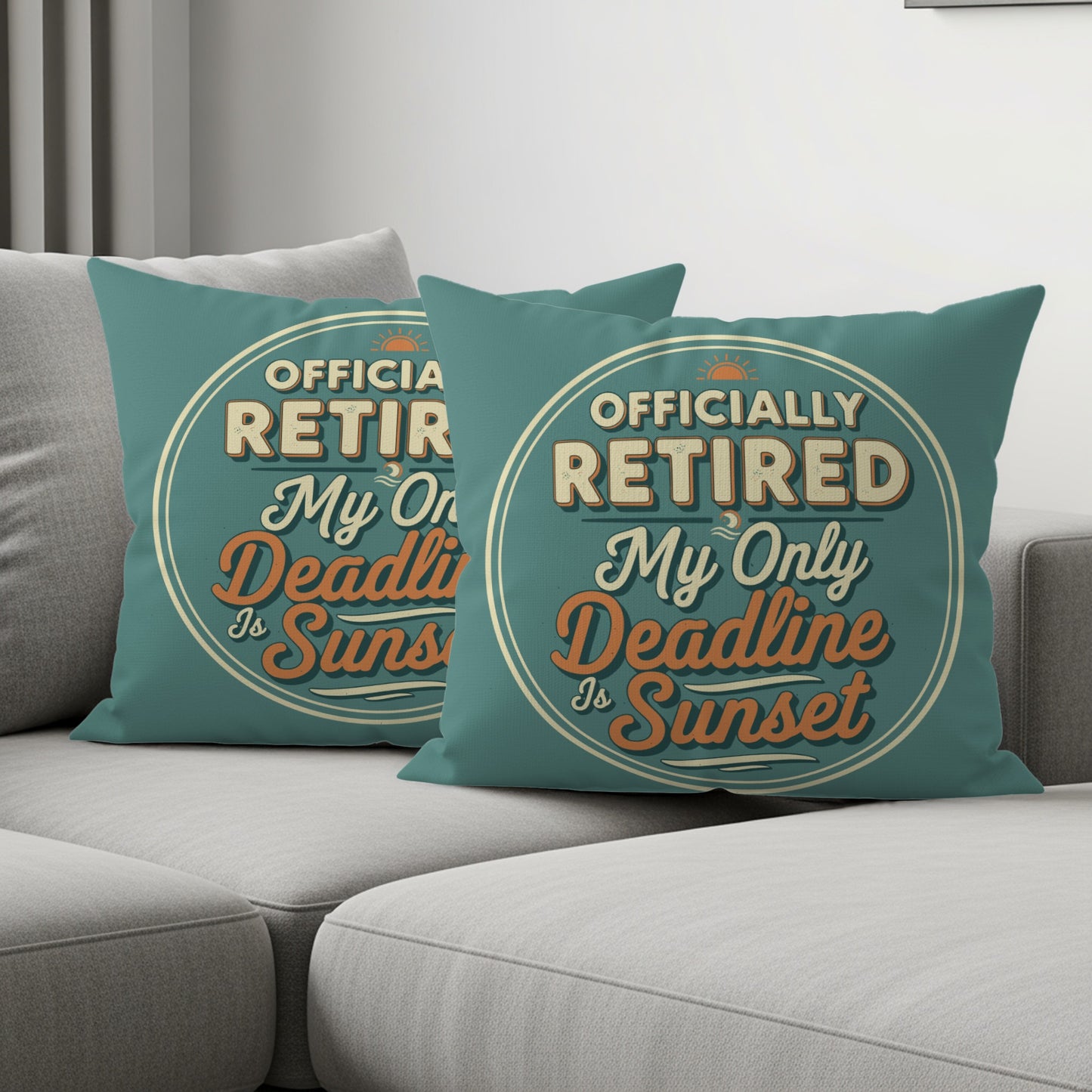Officially Retired My Only Deadline Sunset | Retirement | Officially Retired Pillows & Pillow Cases - Retiree Gifts Retirement Party