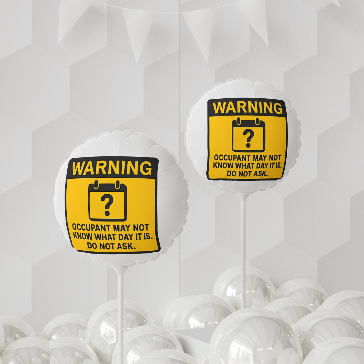 Warning Occupant May Not Know the Date Mylar Ballon - Retiree Gifts Retirement Party