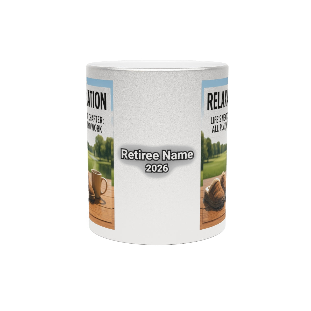 Relaxation Chapter Customizable Retirement Mug 2026