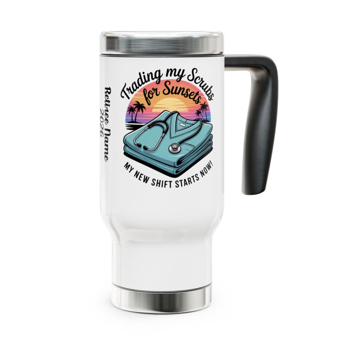 Personalized Retirement Travel Mug (Tumbler) – “Trading My Scrubs For Sunset Retiree” - Retiree Gifts Retirement Party