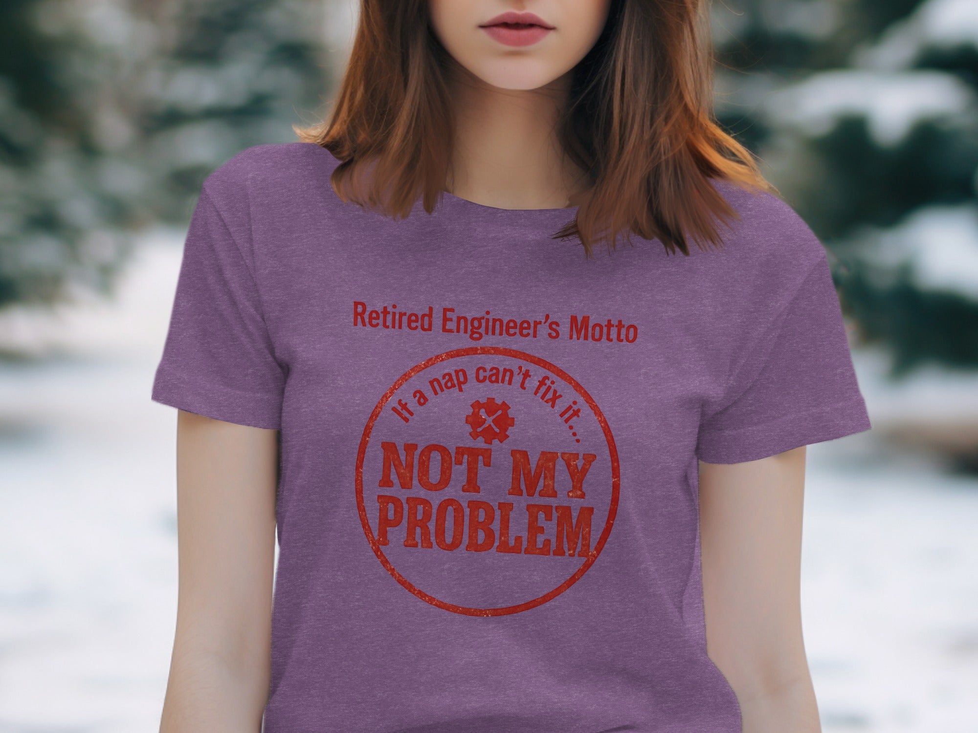 Retired Engineer's Motto If a Nap Can't Fix It | Not My Problem Dark Heaterh Color Bella T-Shirts - Retiree Gifts Retirement Party