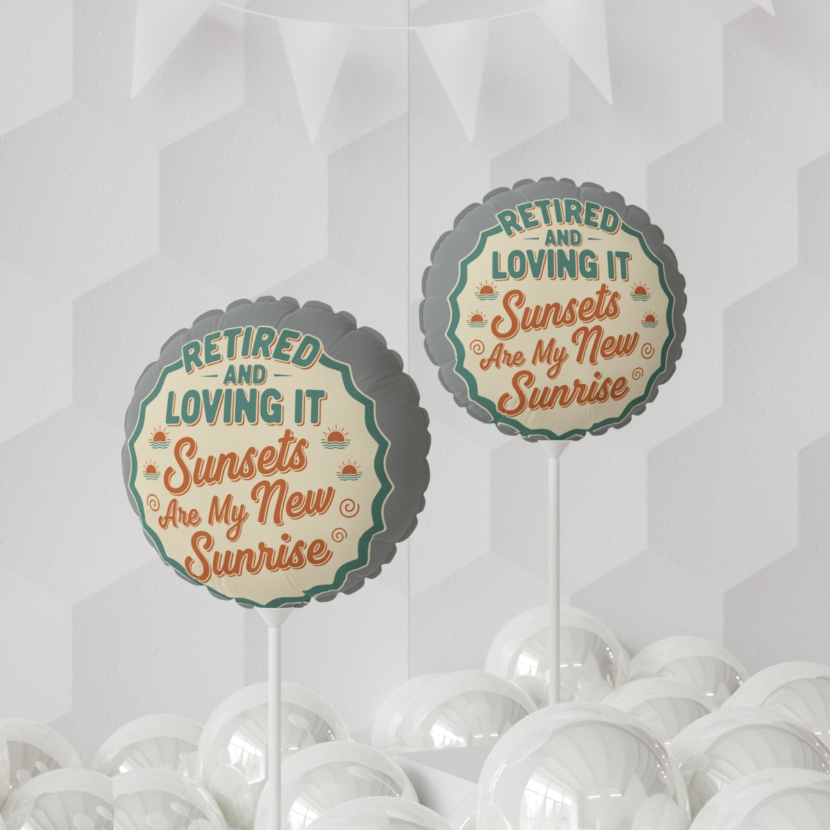 Retired and Loving It Sunsets Are My New Sunrise | Gift Idea | Retirement Theme Design 11in or 22in Mylar Ballon - Retiree Gifts Retirement Party