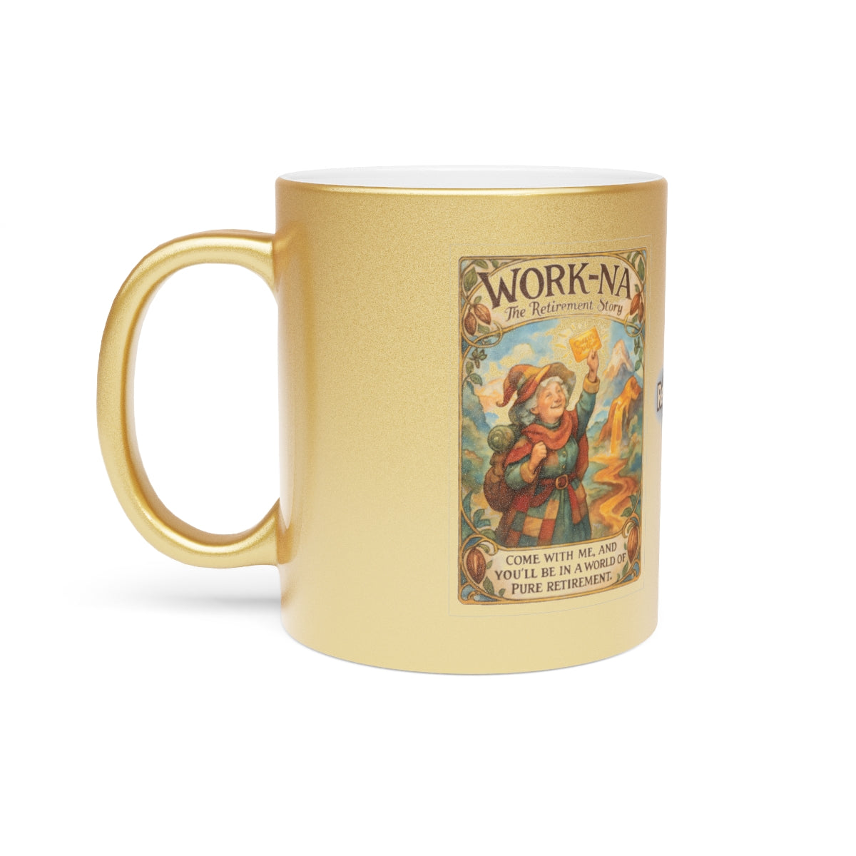 Golden Work-Na The Retirement Story Mug Product