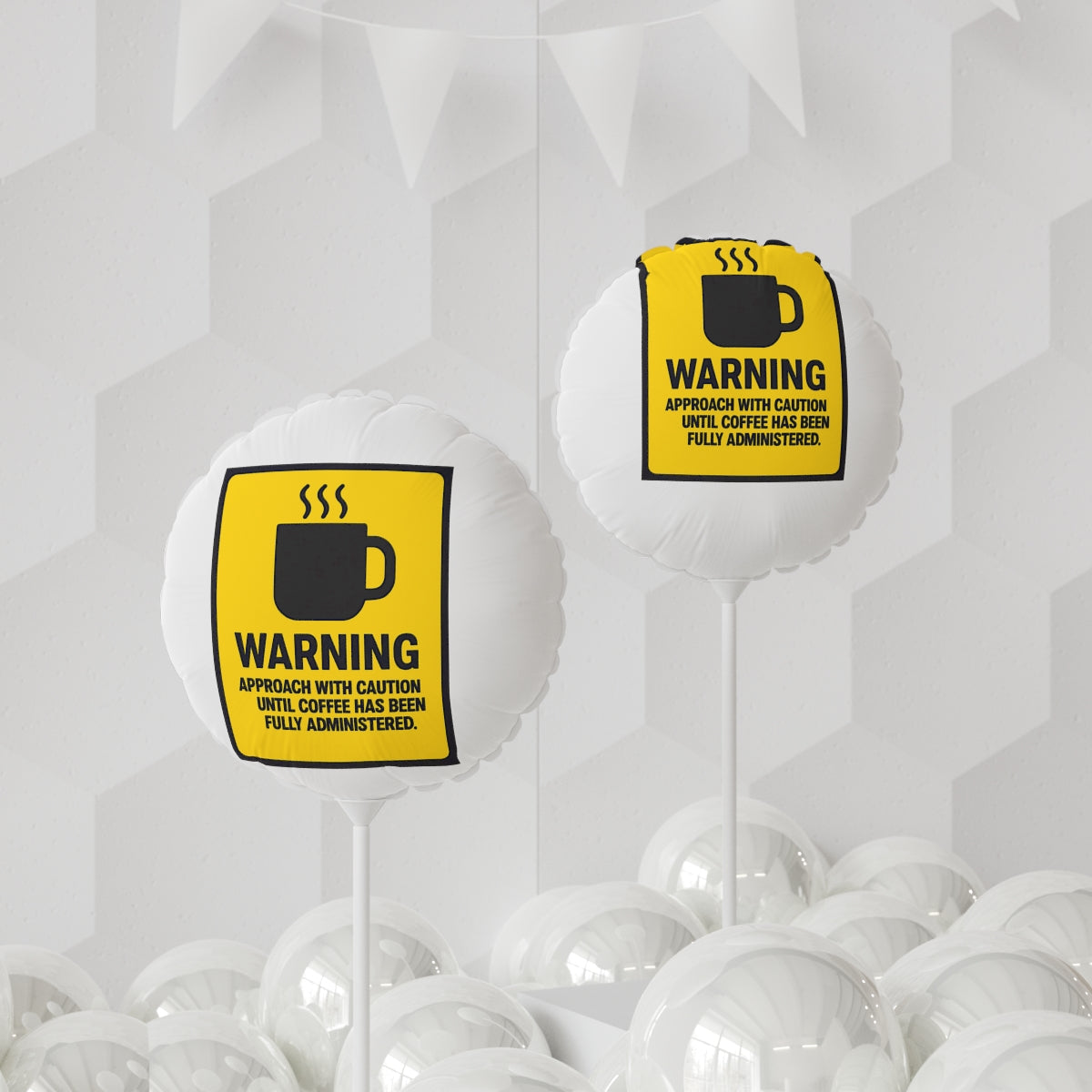 Approach With Caution Until Coffee Has Been Administered Mylar Ballon - Retiree Gifts Retirement Party
