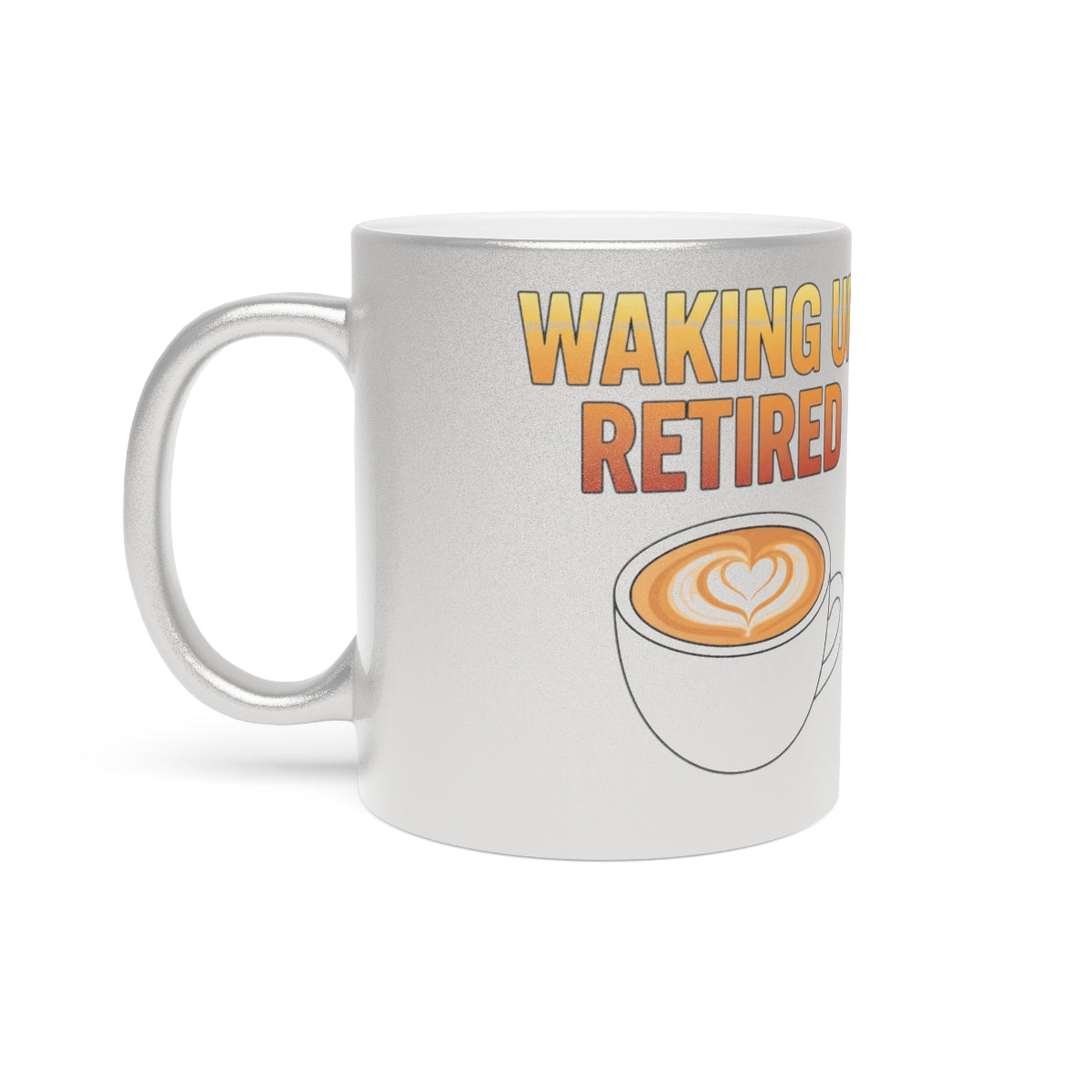 Waking Up Retired Coffee Mug for Coffee Lovers