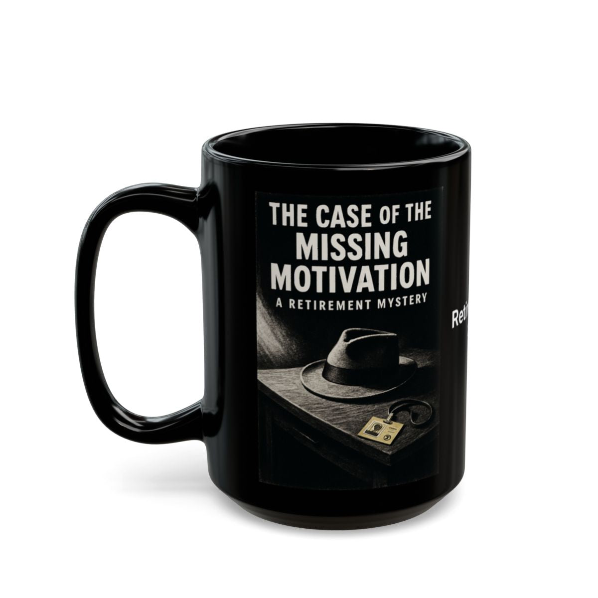 The Case of the Missing Motivation mystery mug