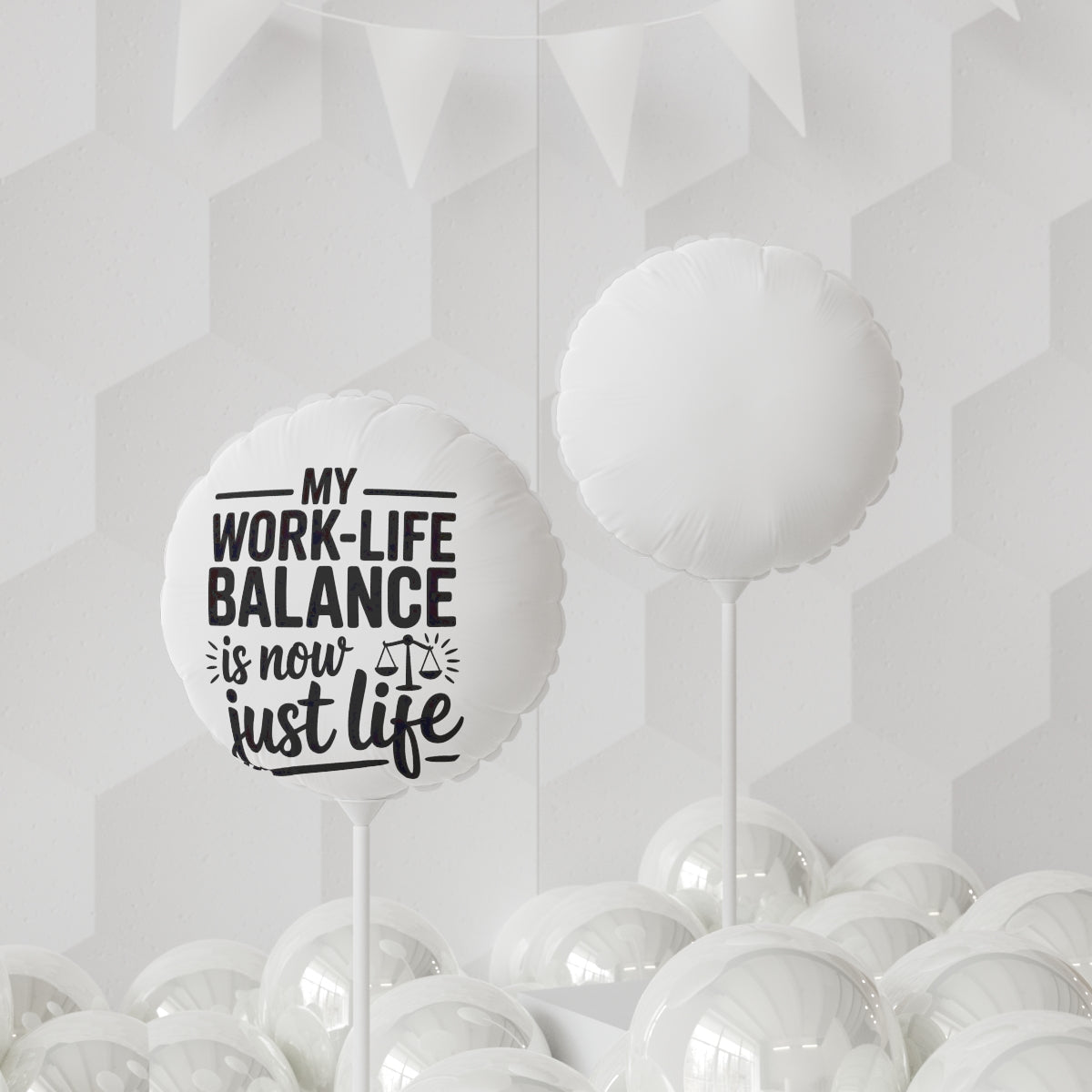 My Work-Life Balance Is Now Just Life 22in or 11in Mylar Ballons - Retiree Gifts Retirement Party