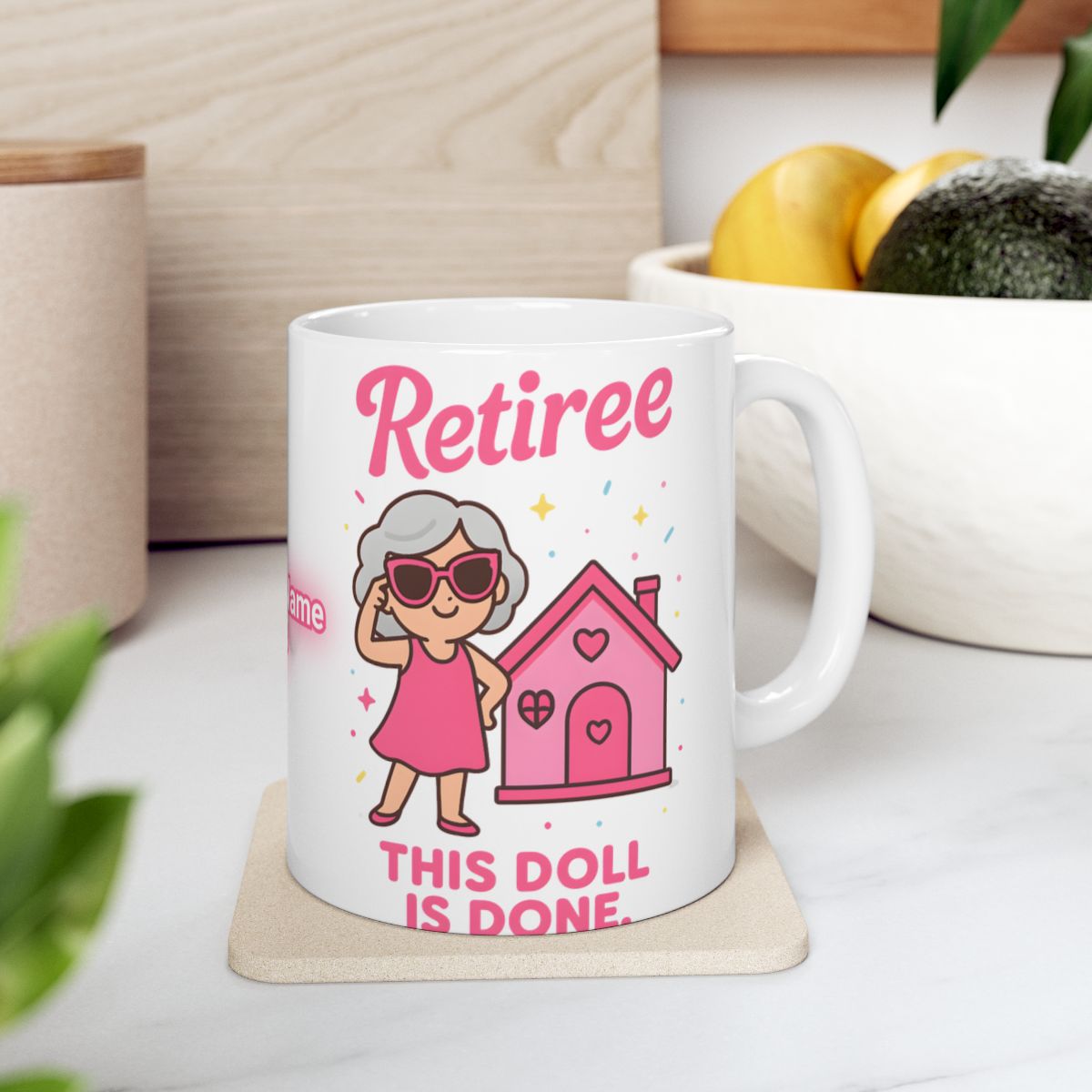 Retiree This Doll Is Done Mug for Retirement Gift