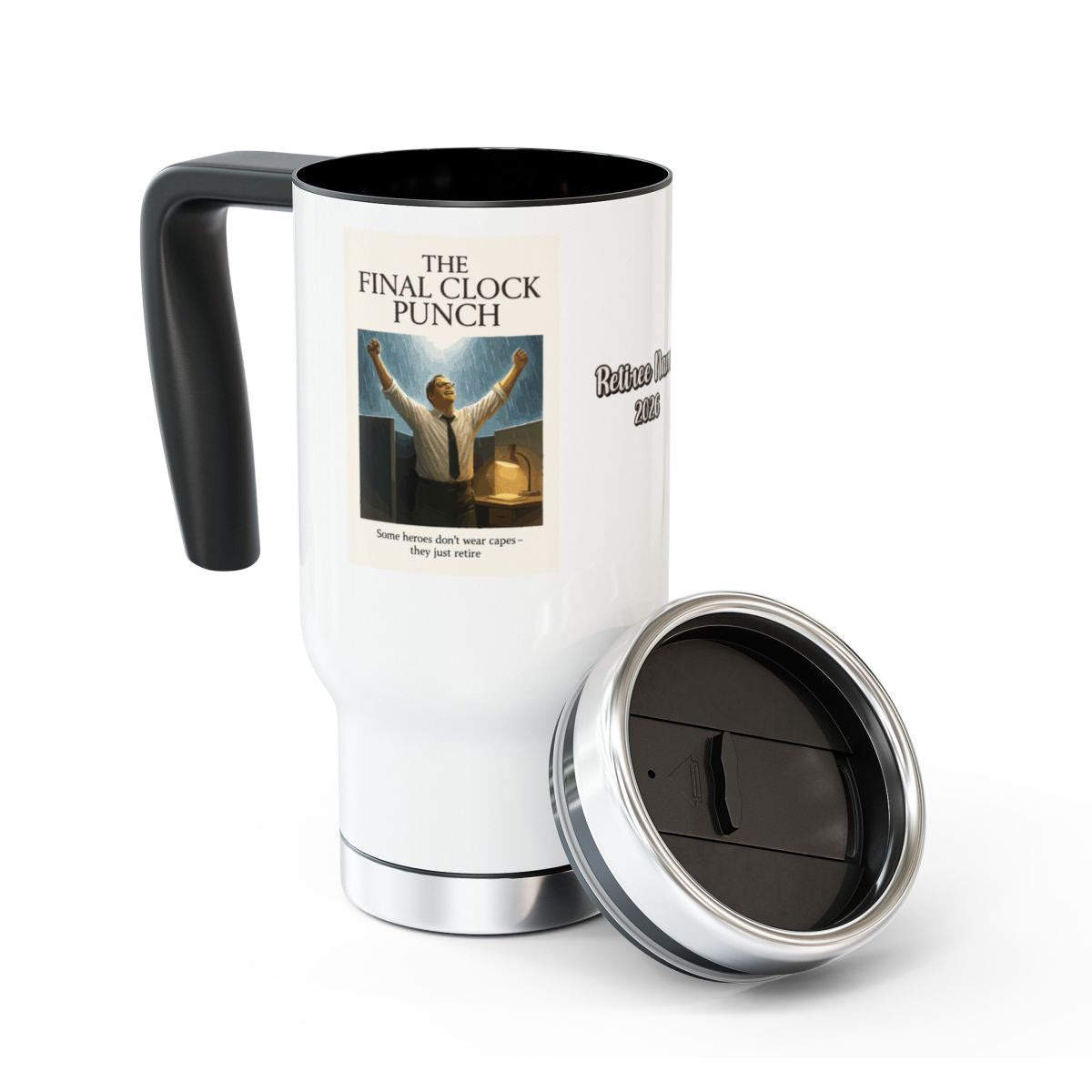 The Final Clock Punch Some heroes don't wear capes | they just retire | Retirement design for men 14oz Travel Mug Tumblers - Retiree Gifts Retirement Party