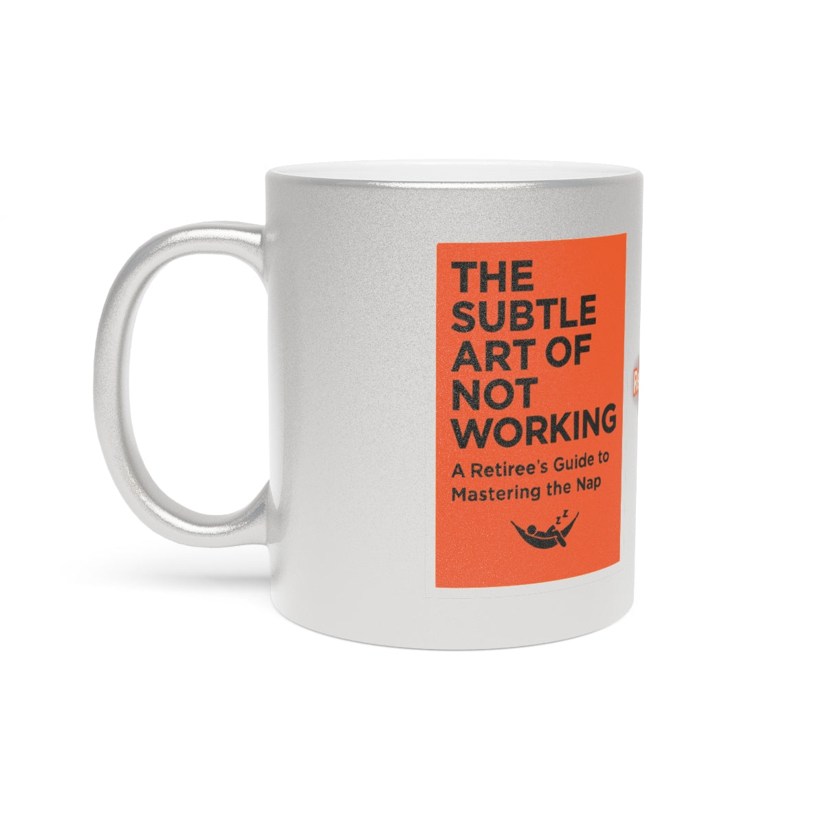 The Subtle Art of Not Working Novelty Coffee Mug