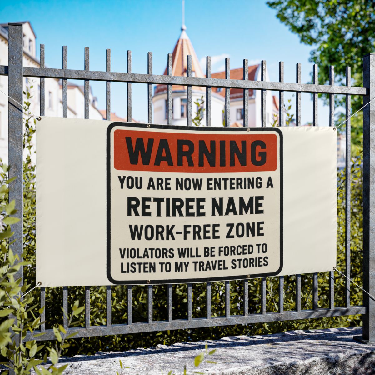 Warning You Are Now Entering A Retiree Zone Large Vinyl Banner or Yard Sign - Retiree Gifts Retirement Party