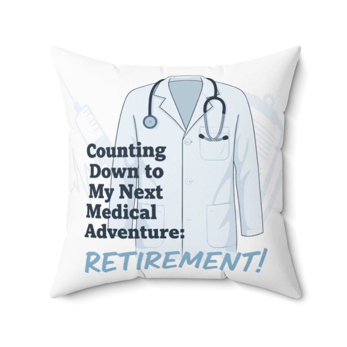Counting Down to My Next Medical Adventure Retirement | Doctor Gift | Retirement Celebration Gift Pillows & Pillow Cases - Retiree Gifts Retirement Party