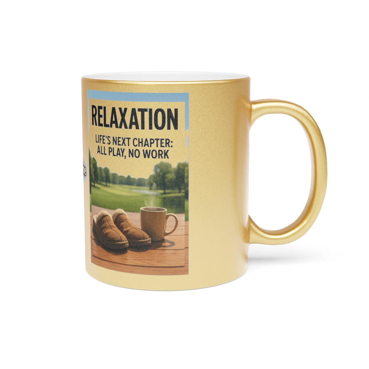 Relaxation Life's Next Chapter All Play No Work Mug