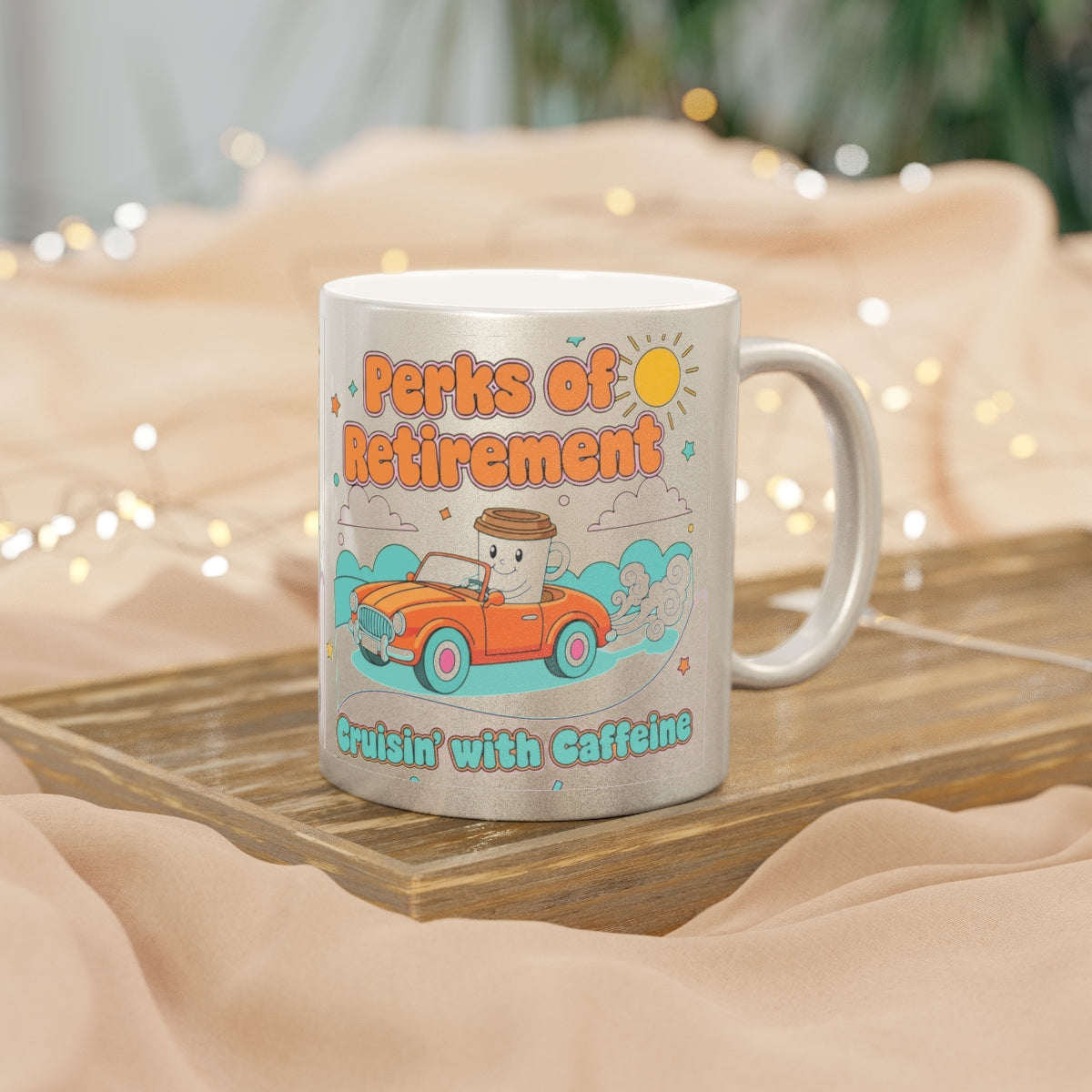 Perks of Retirement Cruisin' with Caffeine Mug