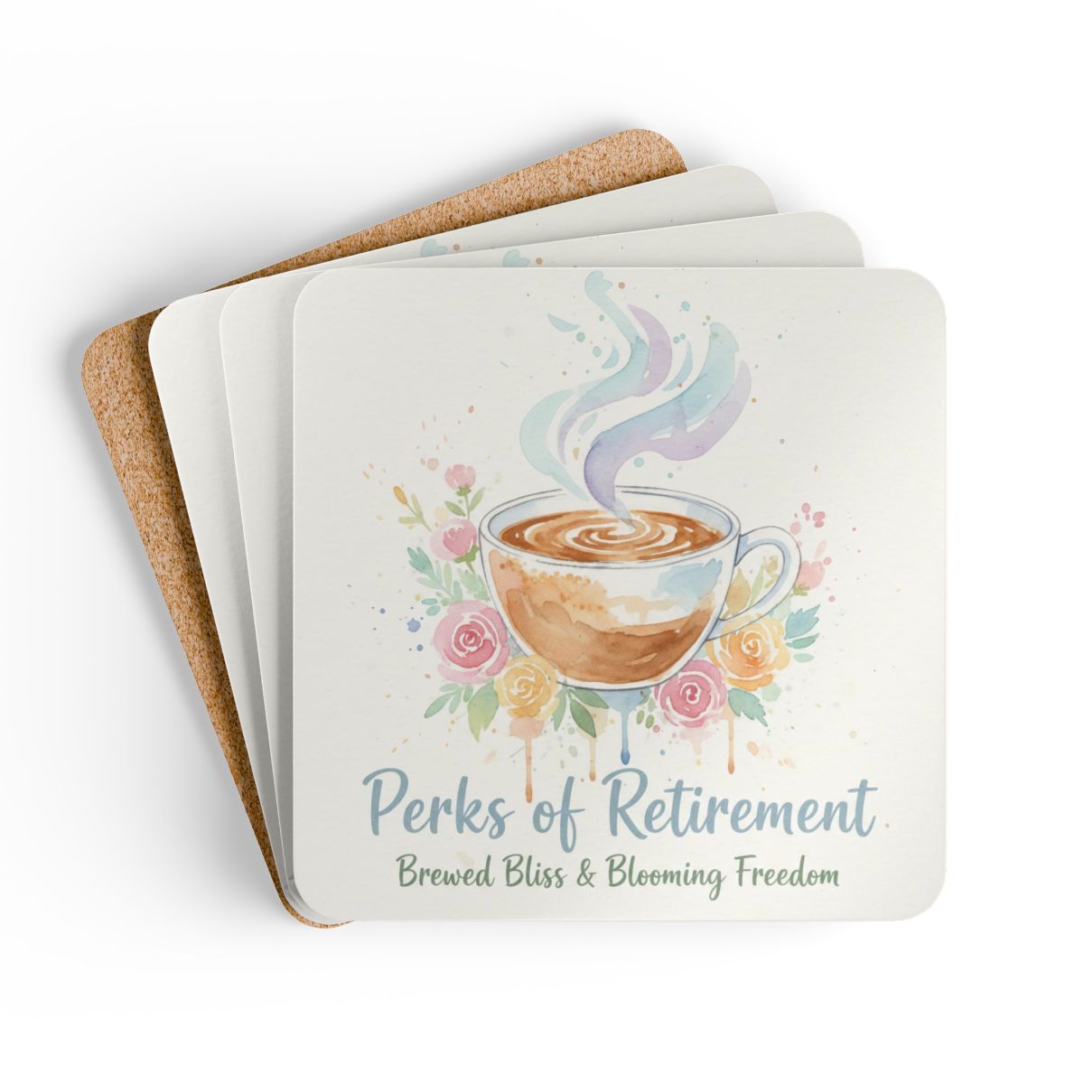 Perks of Retirement Brewed Bliss Blooming Freedom Coaster