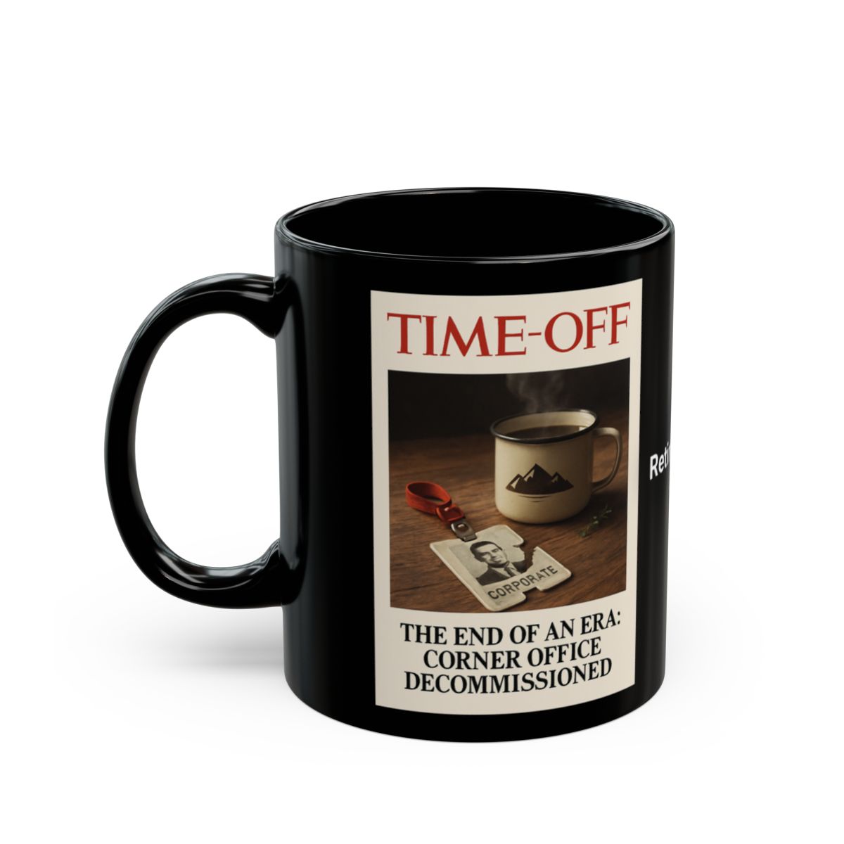 Time-Off Magazine Cover Mug Corner Office Decommissioned